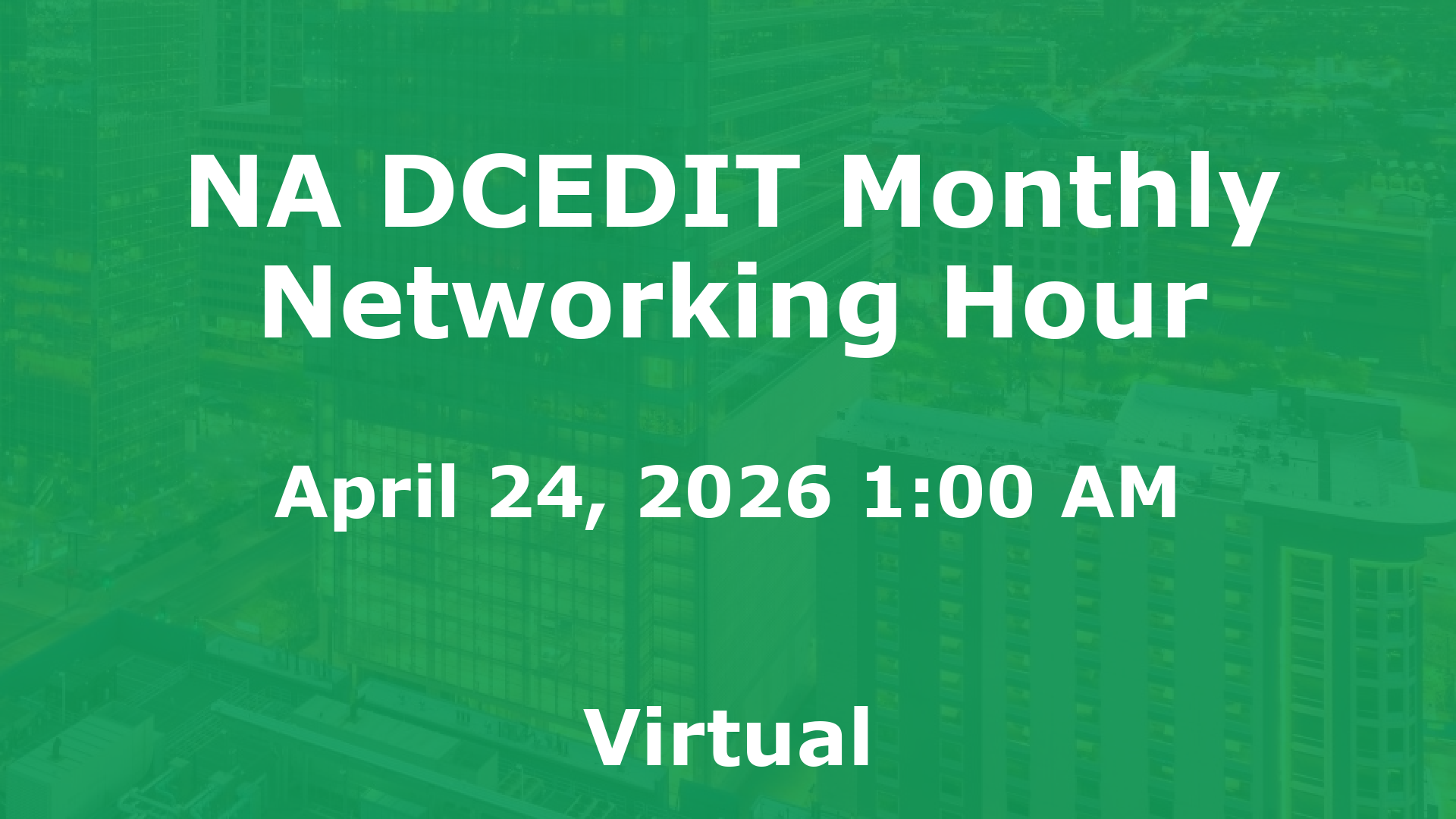NA DCEDIT Monthly Networking Hour event image